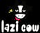 Lazi Cow